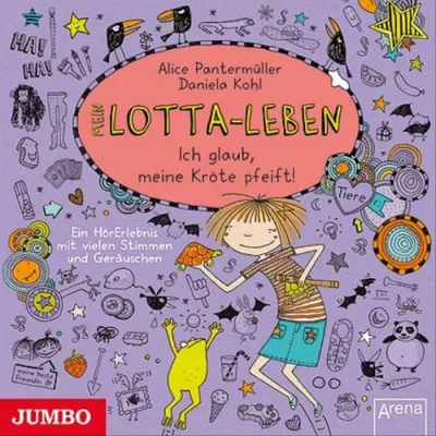Produktbild von Mein Lotta-Leben 05. Ich glaub, meine Kröte pfeift!