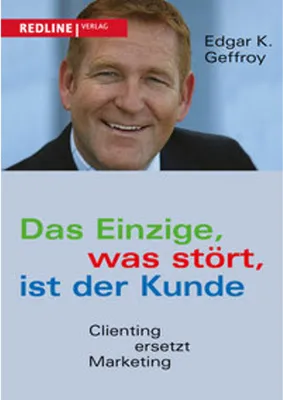 Produktbild von Das Einzige, was stört, ist der Kunde