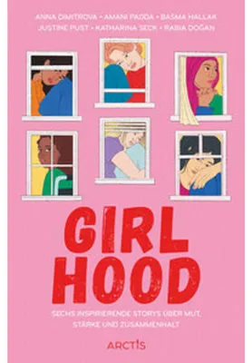 Obrázok produktu pre Girlhood: Kraftvolle Erzählungen über Zusammenhalt und Selbstbestimmung