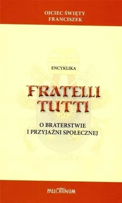 Productafbeelding van Encyklika Fratelli tutti - Franciszek Ojciec Święty