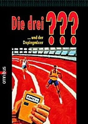 Produktbild von Die drei ??? und der Dopingmixer