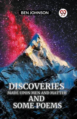 Obrázok produktu pre Discoveries Made Upon Men And Matter And Some Poems