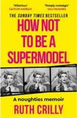 Immagine prodotto di How Not to be a Supermodel