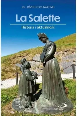 Produktbild von La Salette. Historia i aktualność - Józef Pochwat