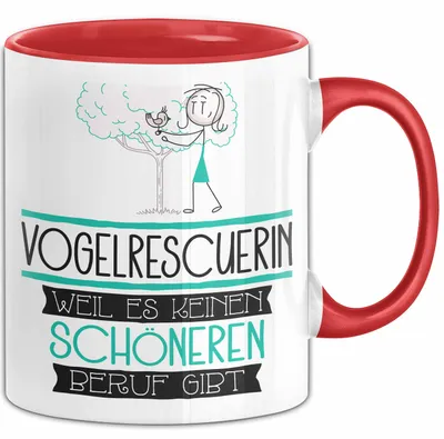 Produktbild von Vogelrescuerin Weil Es Keinen Schöneren Beruf Gibt Tasse Geschenk für Eine Vogelrescuerin Lustig (Rot)
