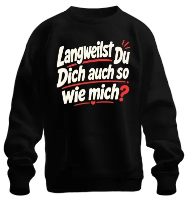 Immagine prodotto di Maglietta con cappuccio o felpa con scritta "Anche tu ti annoi come me", sarcasmo, taglia L, colore nero