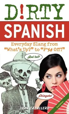 Immagine prodotto di Dirty Spanish: Third Edition