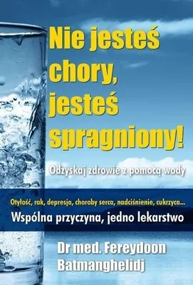 Image de Nie jesteś chory, jesteś spragniony! w.2025