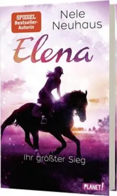 Produktbild von Elena - Ein Leben für Pferde 5: Elena - Ihr größter Sieg