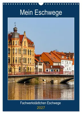 Produktbild von Mein Eschwege (Wandkalender 2027 DIN A3 hoch), CALVENDO Monatskalender
