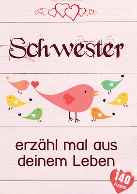 Produktbild von Schwester, erzähl mal aus deinem Leben
