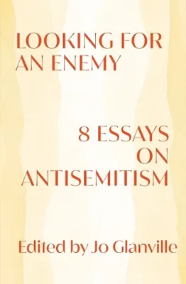 Zdjęcie produktu dla Looking for an Enemy - 8 Essays on Antisemitism