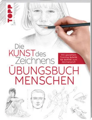 Produktbild von Die Kunst des Zeichnens - Menschen Übungsbuch