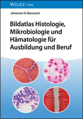 Image de Bildatlas Histologie, Mikrobiologie und Hämatologie für Ausbildung und Beruf