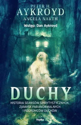 Produktbild von ISBN Duchy Historia seansów spirytystycznych, zjawisk paranormalnych i pogromców duchów, Polski, Broszurowa okładka, 352 stron(y)
