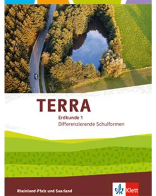 Produktbild von TERRA Erdkunde für Rheinland-Pfalz und Saarland 1. Schülerbuch Klasse 5/6. Ausgabe für Realschulen und Differenzierende Schularten