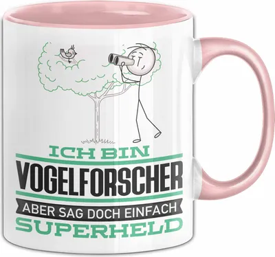 Produktbild von Vogelforscher Geschenk Tasse Ich Bin Vogelforscher Aber Sag Doch Einfach Superheld Lustige Geschenkdiee für Vogelforscher Kaffee-Becher (Rosa)