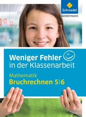 Produktbild von Weniger Fehler in der Klassenarbeit. Mathematik Bruchrechnen 5/6