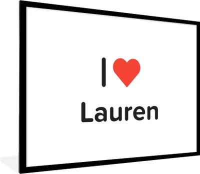 Produktbild von MuchoWow® Gerahmtes Poster Ich liebe - Lauren - Mädchen 80x60 cm - Poster mit Schwarzem Bilderrahmen Wandposter Rahmen Foto Bilder - Schlafzimmer-Dekorationen - Fotoposter
