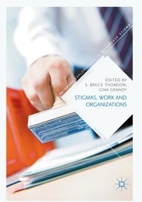 Obrázok produktu pre Stigmas, Work and Organizations