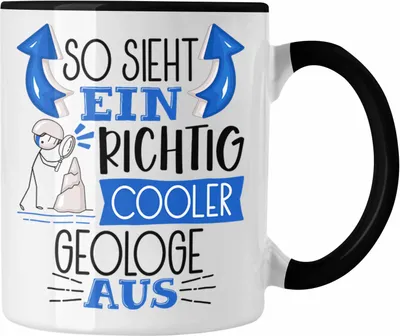 Produktbild von Trendation - Geologe Tasse Geschenk So Sieht Ein RIchtig Cooler Geologe Aus Geschenkidee Lustiger Spruch Geburtstag Becher Kaffeetasse (Schwarz)