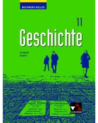 Image de Buchners Kolleg Geschichte Bayern 11 - neu
