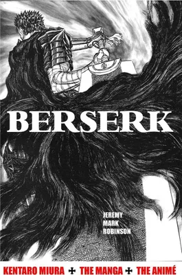 Produktbild von Berserk: Kentaro Miura: The Manga And Th – Lingua: Inglese