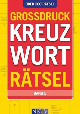 Immagine prodotto di Großdruck Kreuzworträtsel - Band 5 - Über 280 Rätsel in großer Schrift für Senioren & Erwachsene
