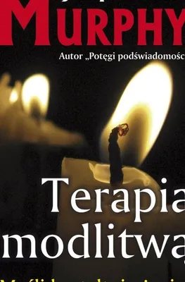 Image de ISBN Terapia modlitwą Myśli kształtują życie, Polski, Broszurowa okładka, 152 stron(y)