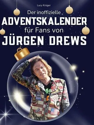 Produktbild von Der inoffizielle Adventskalender für Fans von Jürgen Drews