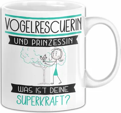 Produktbild von Vogelrescuerin Und Prinzessin Tasse Geschenk Für Eine Vogelrescuerin Geburtstag Was Ist Deine Superkraft (Weiß)