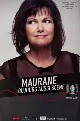 Image de Maurane - Toujours Aussi Scène - 2015 - AFFICHE / POSTER - 40x60cm