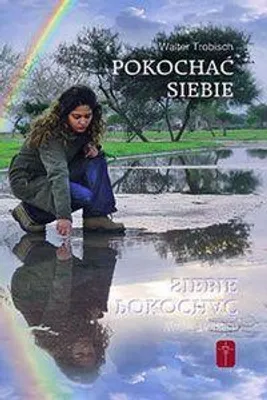 Produktbild von Pokochaæ siebie Walter Trobisch (Buch auf Polnisch)