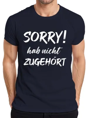 Obrázek produktu pro Omlouvám se! neposlouchal Vtipný výrok Ironie Pánské tričko, námořnická modrá, 3XL