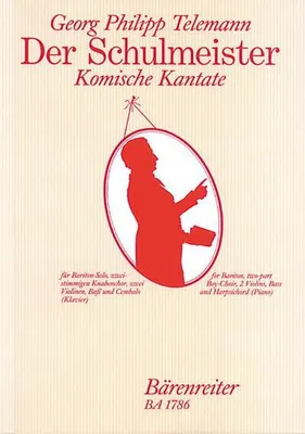 Produktbild von Der Schulmeisterfür Bariton, Knabenchor, 2 Violinen, Kontrabaß und Cembalo