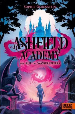 Image de Ashfield Academy - Der Ruf des Wasserspeiers