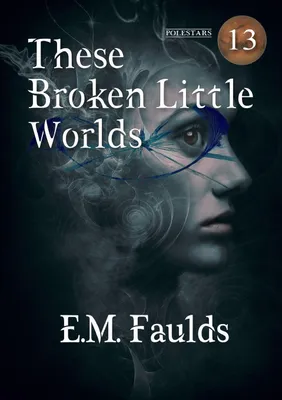 Produktbild von These Broken Little Worlds