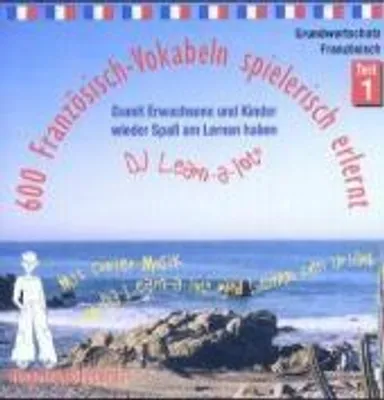 Produktbild von 600 Französisch-Vokabeln spielerisch erlernt. Grundwortschatz 1. CD