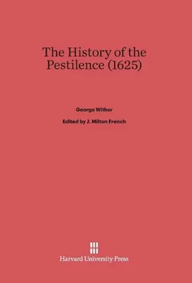 Produktbild von The History of the Pestilence (1625)
