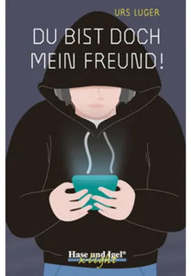 Produktbild von Du bist doch mein Freund! / x-light