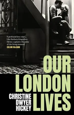 Productafbeelding van Hickey, C: Our London Lives
