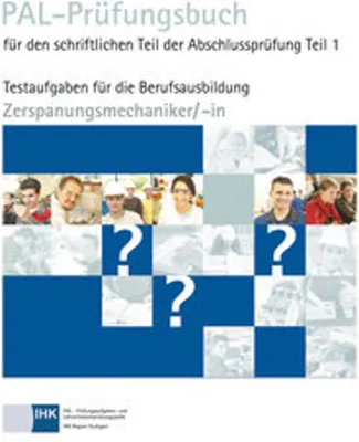 Obrázek produktu pro PAL-Prüfungsbuch Zerspanungsmechaniker/-in Teil 1