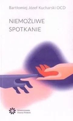Obrázek produktu pro Niemożliwe spotkanie - Bartłomiej Józef Kucharski - książka broszurowa