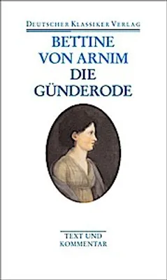 Obrázek produktu pro Clemens Brentano's Frühlingskranz/Die Günderode: Text und Kommentar (DKV Taschenbuch)