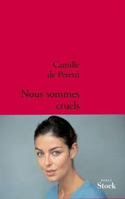 Image de Nous sommes cruels