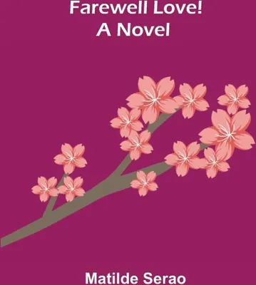 Produktbild von Farewell Love! A Novel