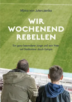 Produktbild von Wir Wochenendrebellen