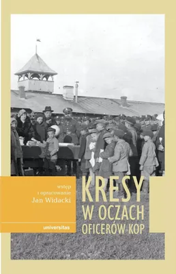 Obrázok produktu pre Kresy v očiach príslušníkov KOP