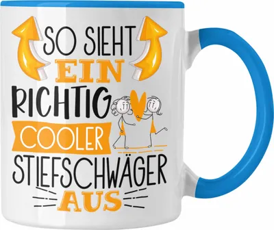 Produktbild von Trendation - So Sieht Ein Richtig Cooler Stiefschwäger Aus Geschenk Tasse Lustiger Spruch Geschenkidee (Blau)