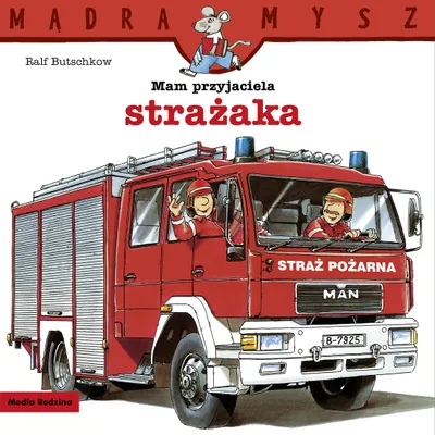 Productafbeelding van Mądra Mysz Mam przyjaciela strażaka Opowiadania dla dzieci